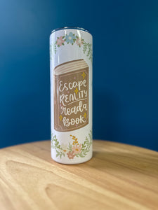 “Escape Reality” 20oz Tumbler