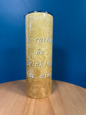 Fae Wine 20oz skinny tumbler.
